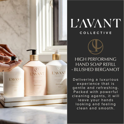 L'AVANT Collective High Performing Hand Soap Refill | Luxurious Ingredients for Soft & Smooth Hands | Notes of Bergamot, Orange Blossom, Amber, Cedar | Blushed Bergamot Scent 32 Fl Oz